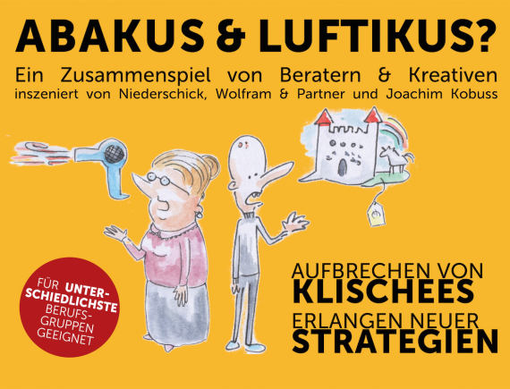 Workshop Abakus & Luftikus, Seminar, Kooperation Berater und Kreativschaffende